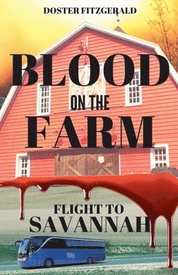 Blood on the Farm 1