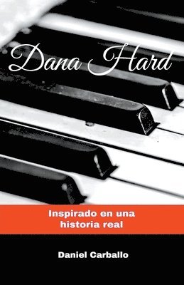 Daniel Carballo - Dana Hard, Häftad