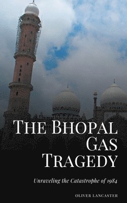 Bhopal Gas Tragedy