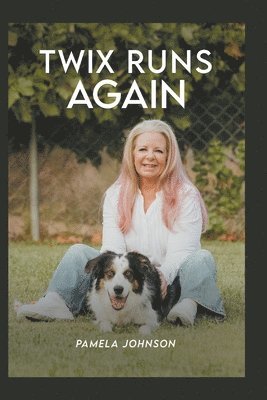 Pamela Johnson - Twix Runs Again, Häftad