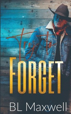 Try To Forget 1