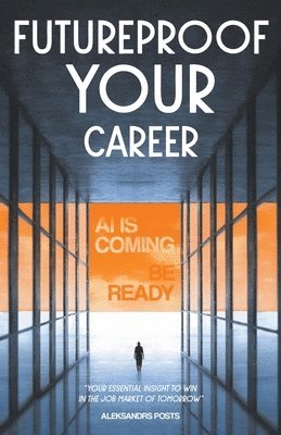 bokomslag Futureproof Your Career