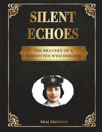 bokomslag Silent Echoes