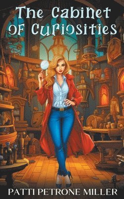 Patti Petrone Miller - Cabinet of Curiosities, Häftad