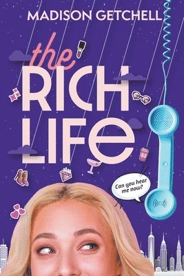 The Rich Life 1