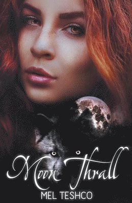 Mel Teshco - Moon Thrall, Häftad