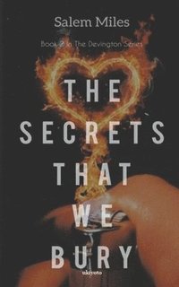 bokomslag Secrets That We Bury