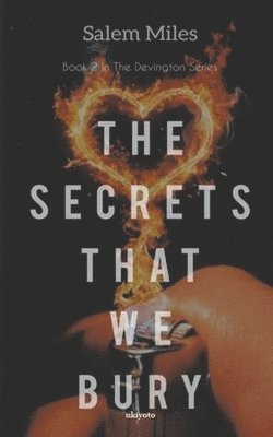 bokomslag Secrets That We Bury