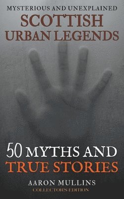 Scottish Urban Legends 1