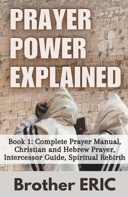 bokomslag Prayer Power Explained