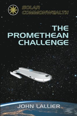 bokomslag The Promethean Challenge