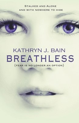 Kathryn J Bain - Breathless, Häftad