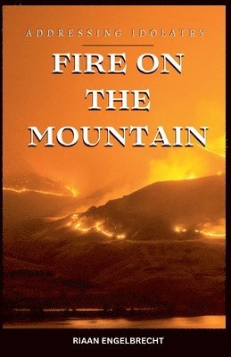 Fire on the Mountain 1