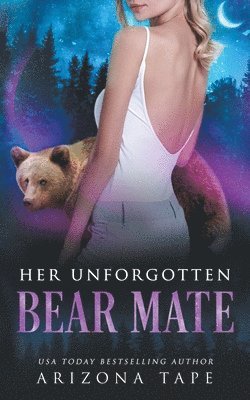 Her Unforgotten Bear Mate 1