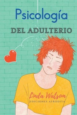 Linda Watsom - Psicología del Adulterio, Häftad