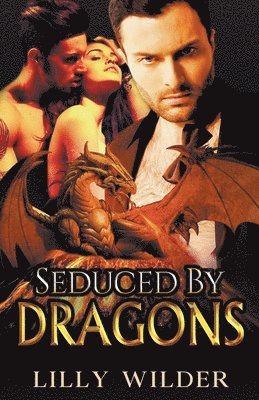 bokomslag Seduced by Dragons