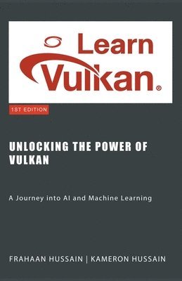 Unlocking the Power of Vulkan 1