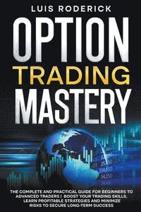 bokomslag Option Trading Mastery