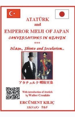 Ataturk and Emperor Meiji of Japan, &quot;Conversations in Heaven&quot; 1