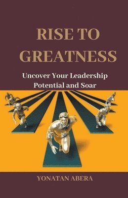 Rise to Greatness 1