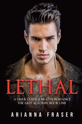 bokomslag Lethal - A Dark Collage Bratva Romance