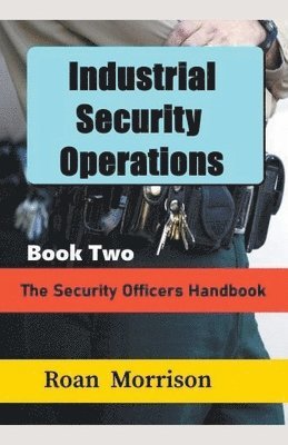 Industrial Security Operations Book Two 1