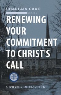 bokomslag Renewing Your Commitment to Christ's Call