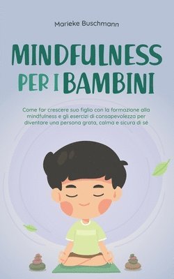 Mindfulness per i bambini 1