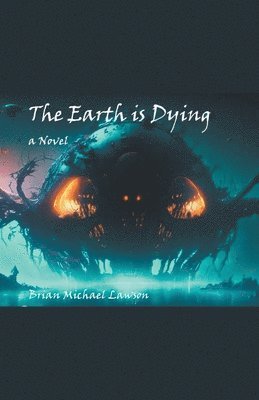bokomslag Earth is Dying