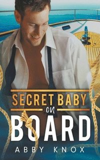 bokomslag Secret Baby on Board