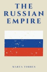 bokomslag The Russian Empire