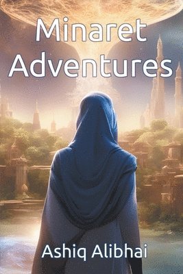 Minaret Adventures 1