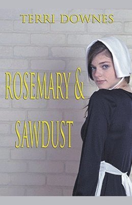 bokomslag Rosemary & Sawdust