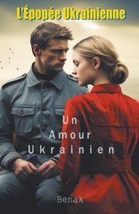 bokomslag Un Amour Ukrainien