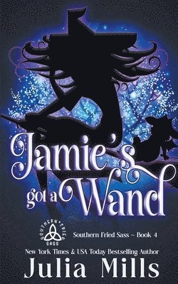 Jamie's Got A Wand 1