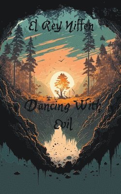 El Rey Niffen - Dancing With Evil, Häftad