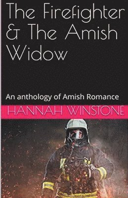 Firefighter & The Amish Widow