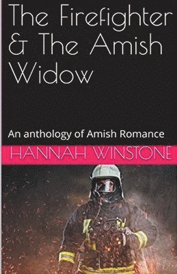 The Firefighter & The Amish Widow 1