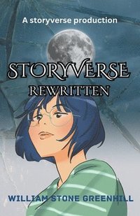 bokomslag Storyverse; Rewritten