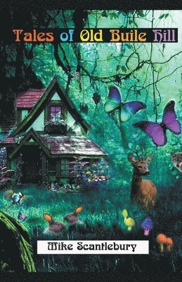 Mike Scantlebury - Tales Of Old Buile Hill, Häftad