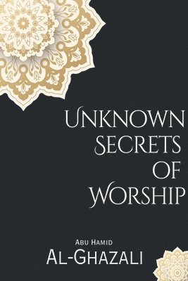 Unknown Secrets of Worship 1