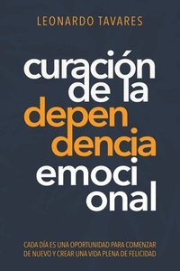 bokomslag Curacin de La Dependencia Emocional