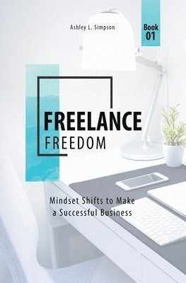 bokomslag Freelance Freedom