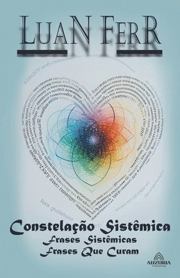 Constelao Sistmica - Frases Sistmicas Frases que Curam 1