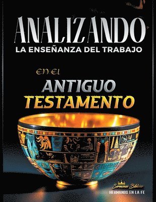 Analizando la Enseanza del Trabajo en el Antiguo Testamento 1