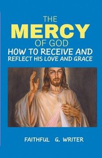 bokomslag The Mercy of God