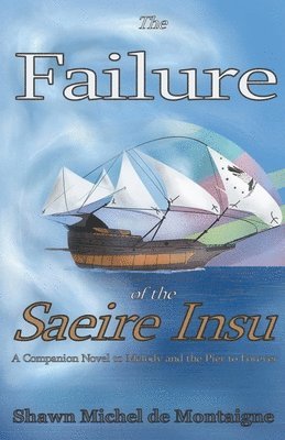 bokomslag The Failure of the Saeire Insu