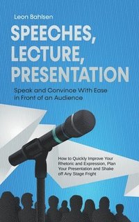 bokomslag Speeches, Lecture, Presentation