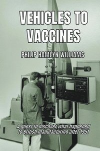 bokomslag Vehicles To Vaccines