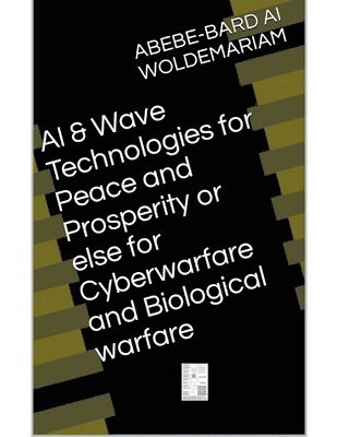 Woldemariam, WOLDEMARIAM - AI & Wave Technologies for Peace and Prosperity, Häftad